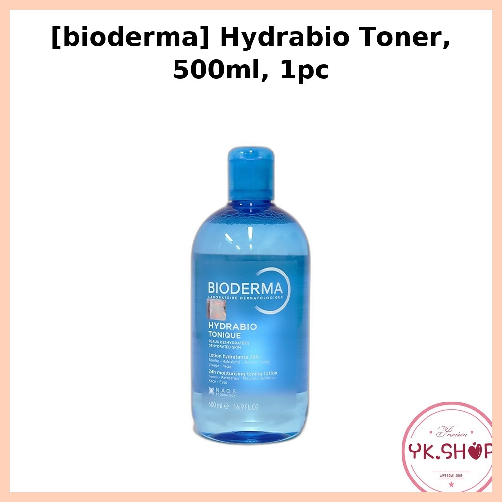 [bioderma] Hydrabio Toner, 500ml, 1pc / โทนเนอร์เกาหลี / ปรับสภาพผิว / ของแท้ 100% by YK.SHOP