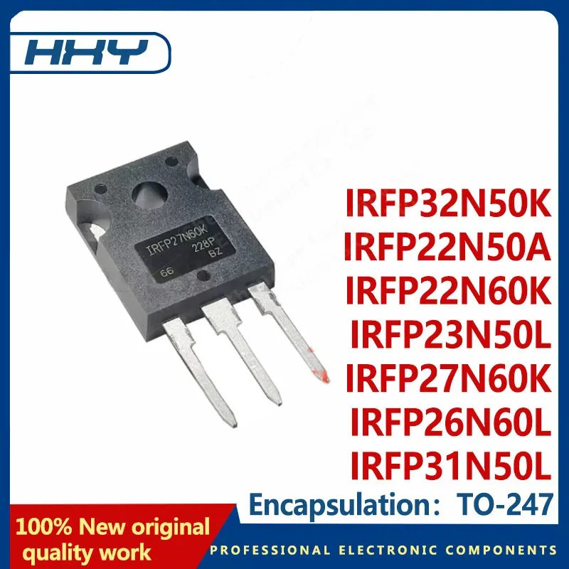 5PCS IRFP32N50K 32N50 IRFP31N50L IRFP27N60K IRFP26N60L IRFP23N50L IRFP22N60K IRFP22N50A TO247 Field 