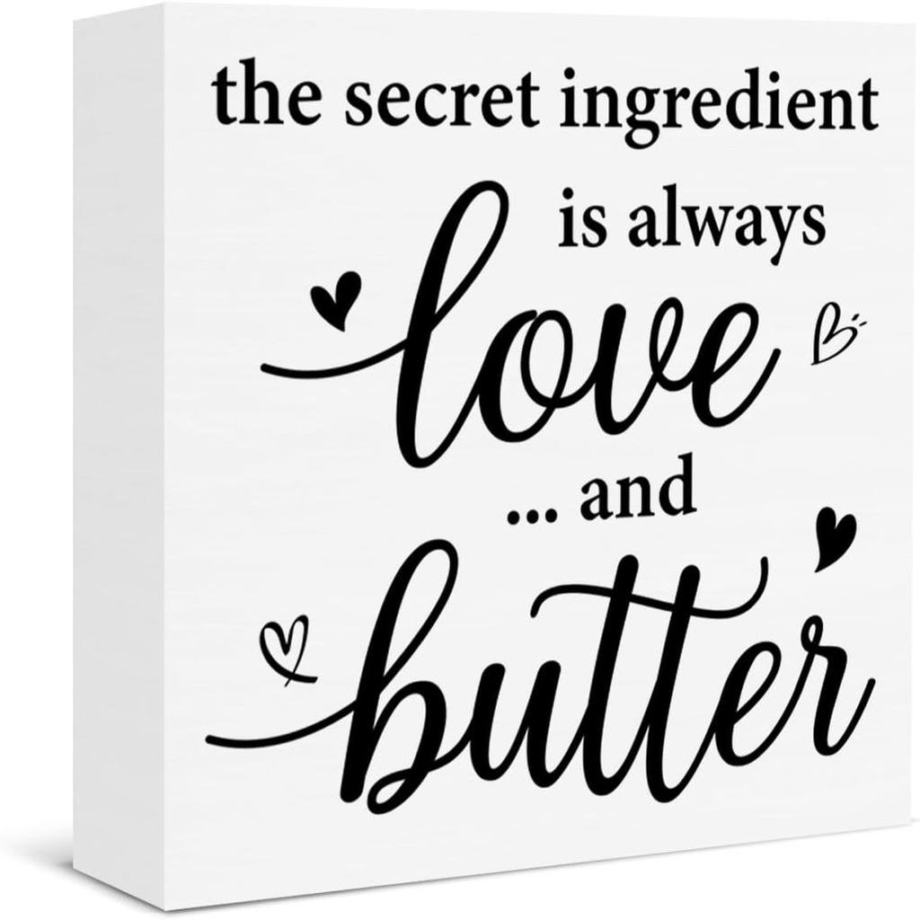Funny Kitchen Decor the Secret Ingredient Is Always Love and Butter Rustic Wooden Box Sign for Home 