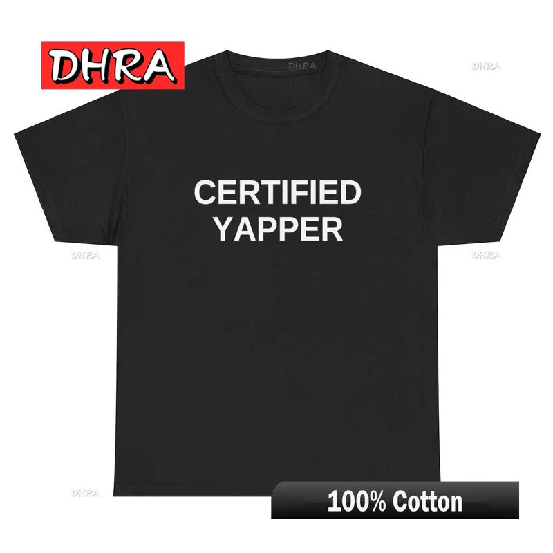 2026NEWCertified Yapper T เสื้อตลก Sayings Yapping Extrovert Gen Z Silly Meme Tee อินเทรนด์ Modern S