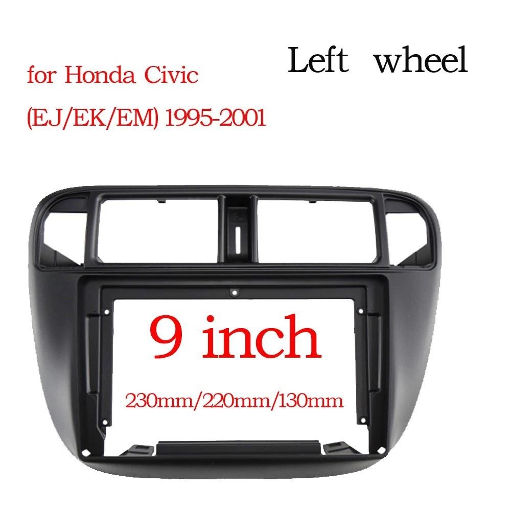 9 นิ้วรถ Fascia แผงวิทยุสําหรับ Honda Civic (EJ/EK/EM) 1995-2001 Dash ชุดติดตั้งอะแดปเตอร์ Facia คอน
