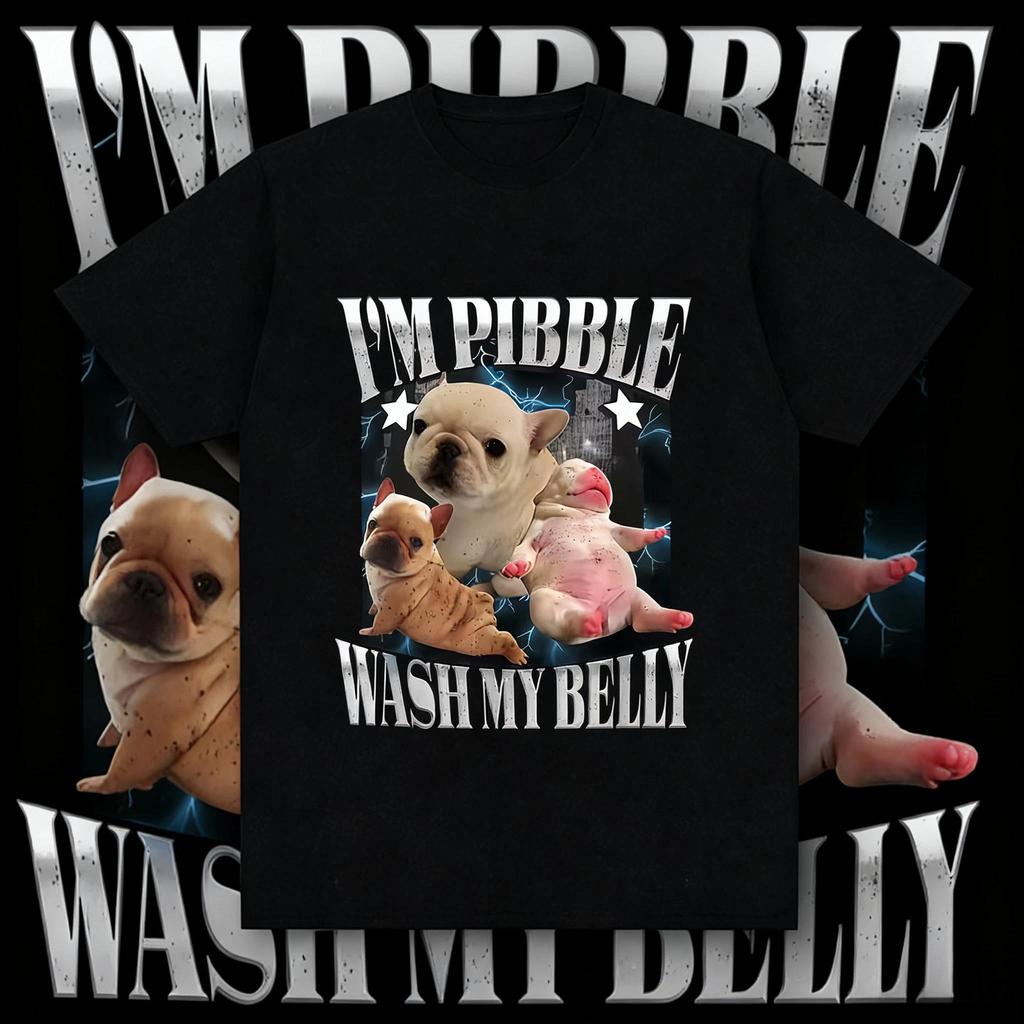 ฤดูร้อนตลก Pibble ล้างท้องของฉันสุนัข Meme เสื้อยืดผู้ชายย้อนยุคแฟชั่นผ้าฝ้ายแขนสั้นหลวมเสื้อลำลอง