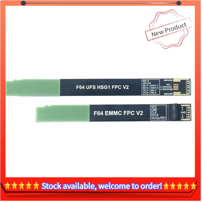 F64 แฟลชสาย EMMC FPC V2/ UFS HSG1 FPV F64 UFS FPC V2 + EMMC FPC V2 Flex สาย