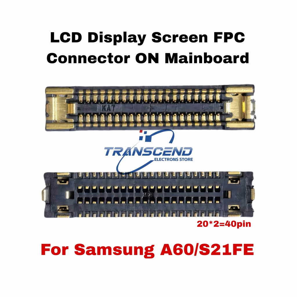 10/50PCS จอแสดงผล LCD หน้าจอ FPC Connector 20*2 = 40pin สําหรับ Samsung Galaxy A60 S21FE SM-606 SM-G