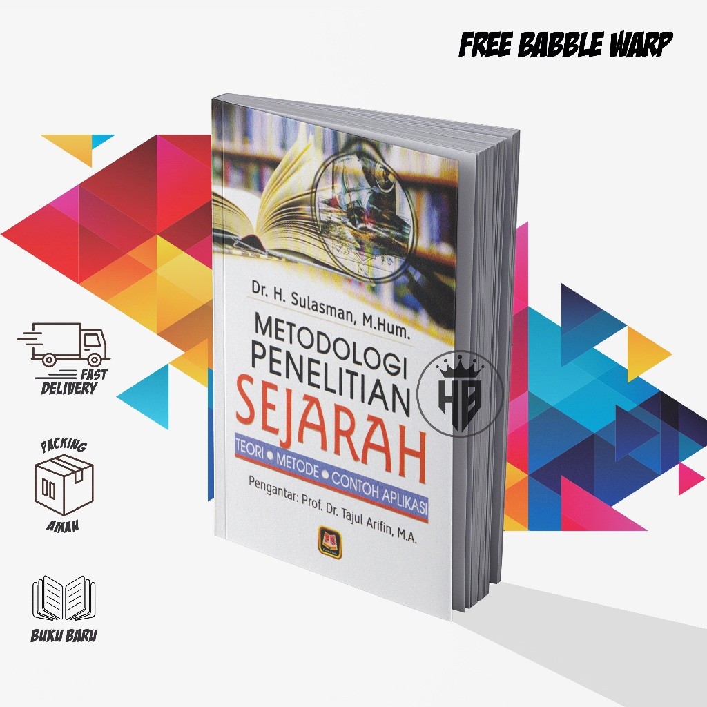 HISTORY RESEARCH METHODOLOGY - ดร. ชม. SUSMAN, M.HUM.