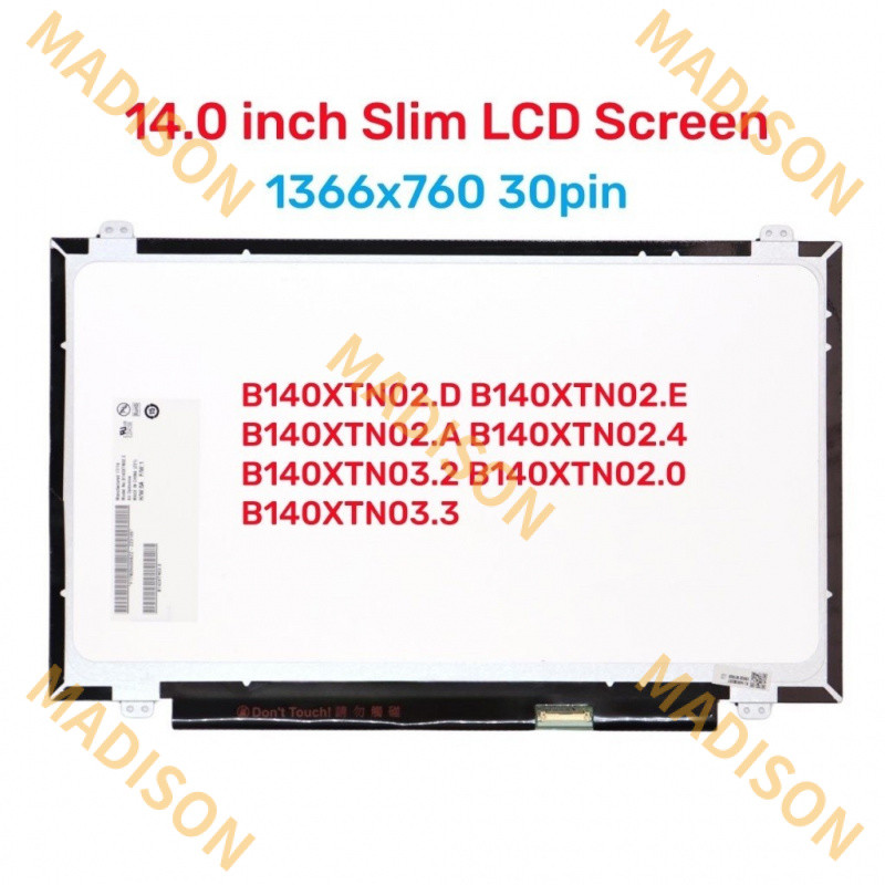 B140xtn02. E b140xtn02.a b140xtn02.4 lp140wh8 tpc1 N140BGE-EA3 E33 EDP 30 pin แผง LCD b140xtn02