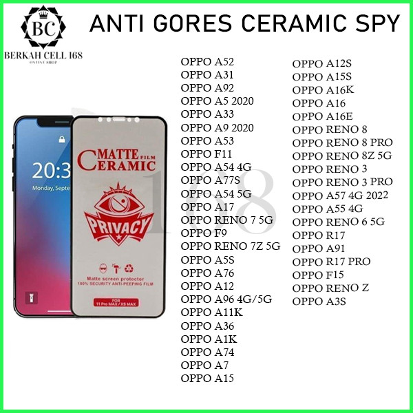 ANTI SCRATCH CERAMIC SPY OPPO A52 A92 A33 A53 A54 4G A54 5G RENO 7 5G RENO 7Z 5G A76 A96 A36 A74 A12