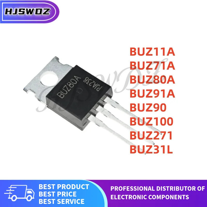 10PCS BUZ11A BUZ91A BUZ71A BUZ80A BUZ271 BUZ90 BUZ100 BUZ31L MOS tube NEW TO-220 DJEI