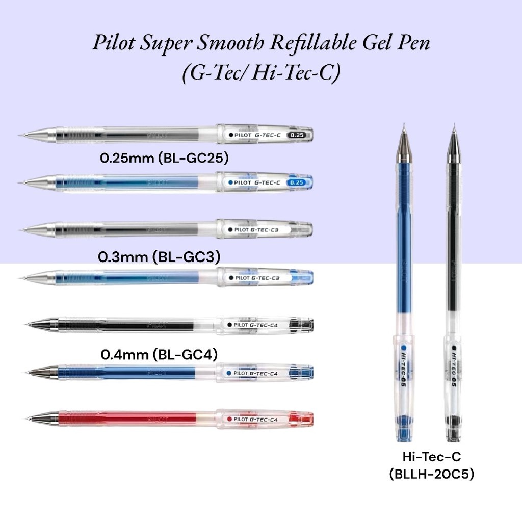 ปากกาเจลรีฟิล Pilot Super Smooth (G-Tec/Hi-Tec-C) 1 ชิ้น