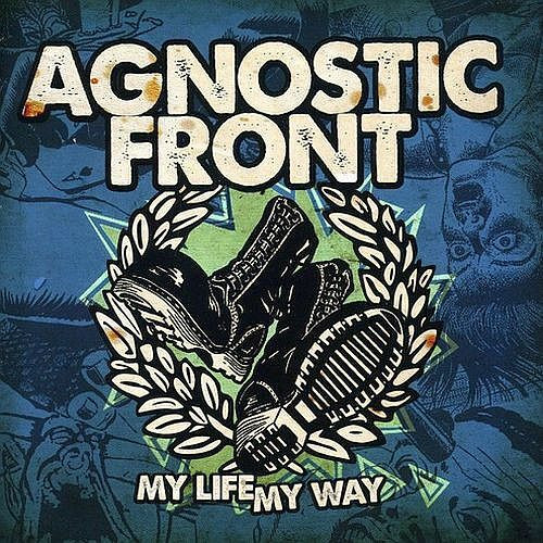 AGNOSTIC FRONT My Life My Way CD