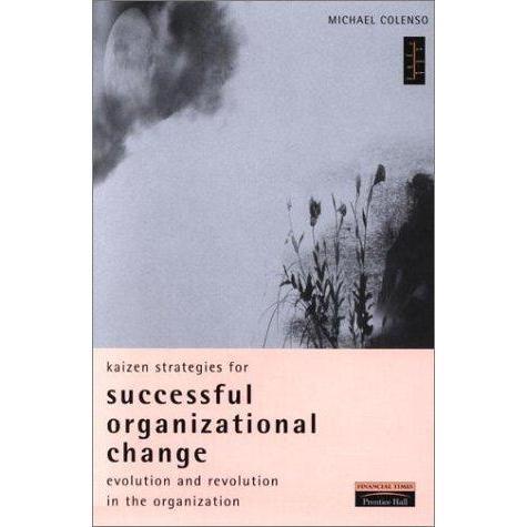 [BnB] กลยุทธ์ Kaizen สําหรับการเปลี่ยนแปลงทางองค์กรที่ประสบความสําเร็จและปฏิวัติในองค์กรโดย Michael