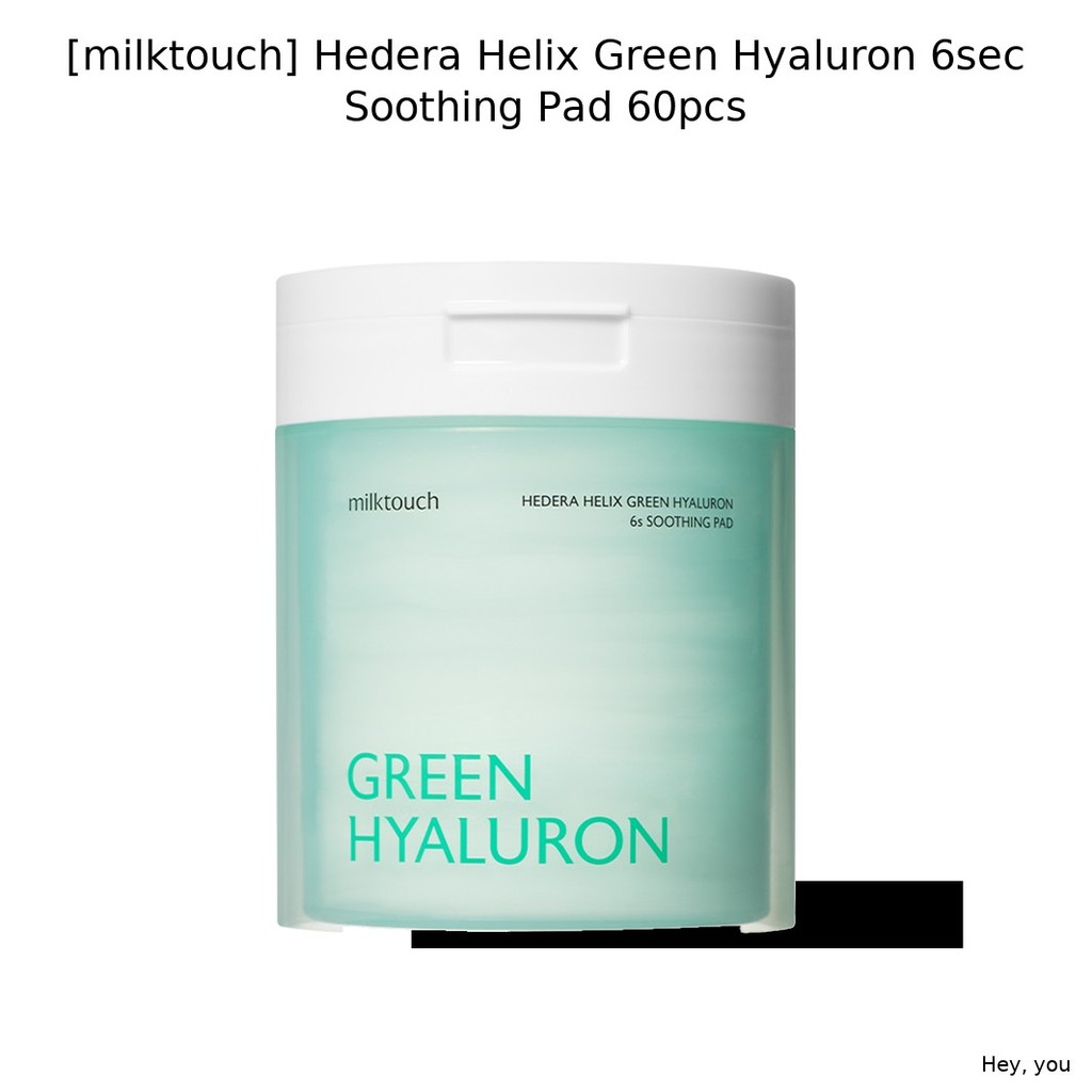 [Milk Touch] Hedera Helix Green Hyaluron 6sec Soothing Pad 60pcs / New World of Toner Pads & 6-Sec R