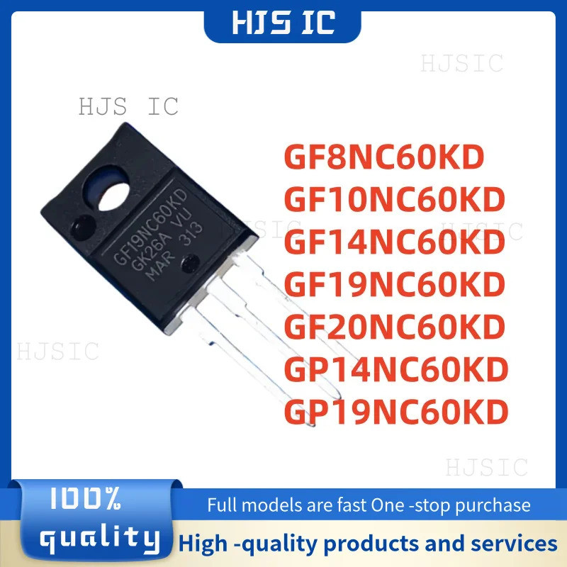 5PCS GF10NC60KD GF14NC60KD GF19NC60KD GF20NC60KD GP14NC60KD GP19NC60KD GF8NC60KD TO-220F Field Effec