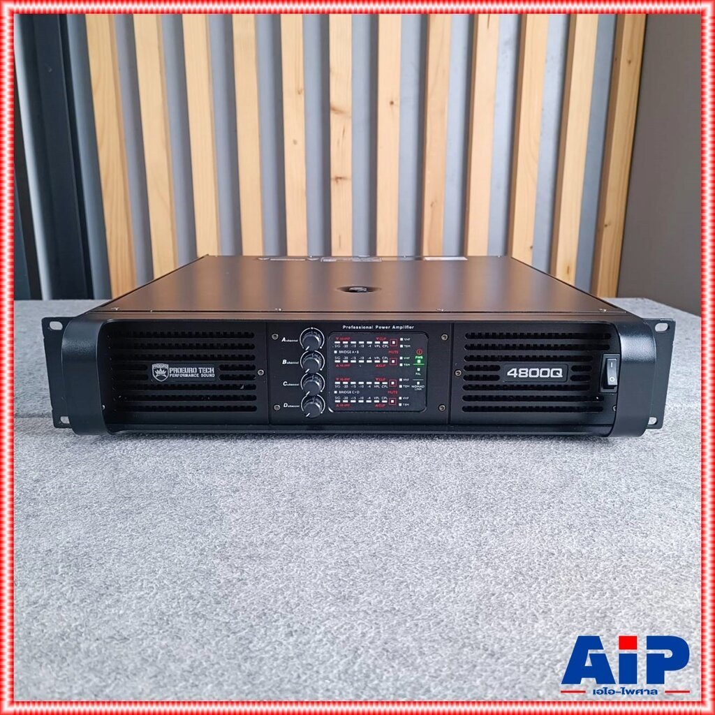 PROEUROTECH 4800Q POWERAMP โปรยูโรเทค ขยาย เพาเวอร์ เครื่องขยายเสียง แอมป์ โปรยูโร เทค Proeuro Tech