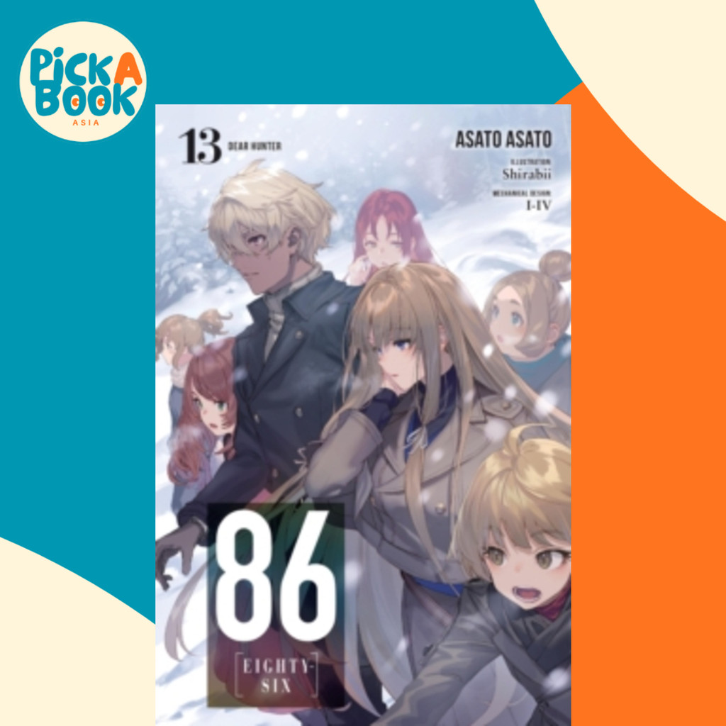 86--EIGHTY-SIX, Vol. 13 (นิยาย ไลท์โนเวล) โดย Asato Asato (ฉบับสหรัฐอเมริกาปกอ่อน)