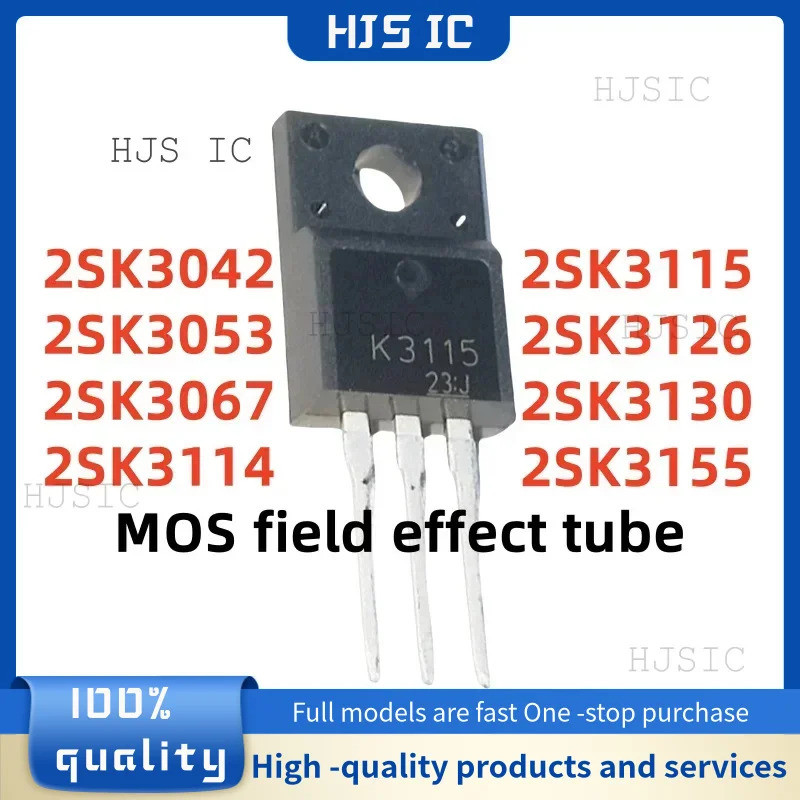 5PCS 2SK3042 K3042 2SK3053 K3053 2SK3067 K3067 2SK3114 K3114 2SK3115 K3115 2SK3126 K3126 K3126 2SK31