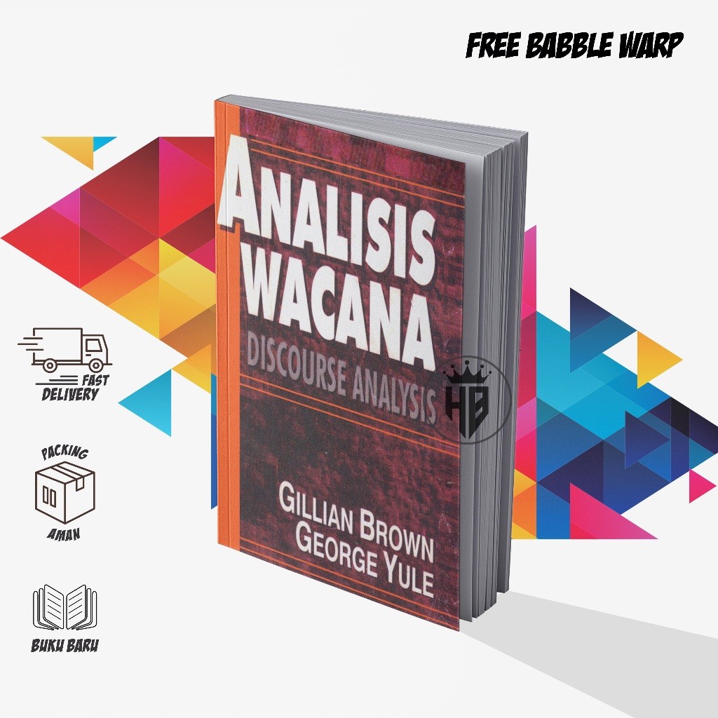 ANALYSIS DISCOURSE ANALYSIS - GILLIAN BROWN และ GEORGE YULE