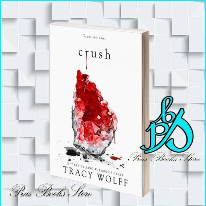บดขยี้ (Crave 2) Tracy Wolff