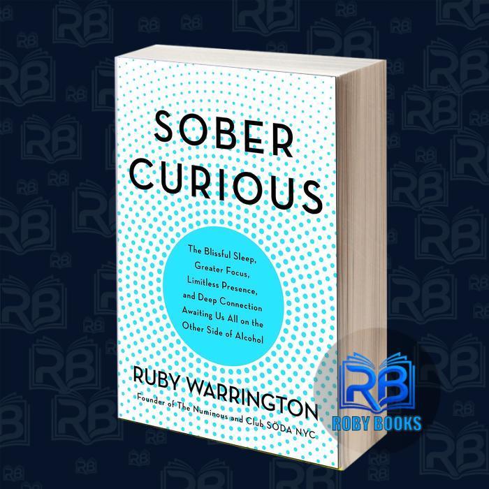 Sober Curious: การนอนหลับที่ Blissful, โฟกัสที่ยอดเยี่ยม