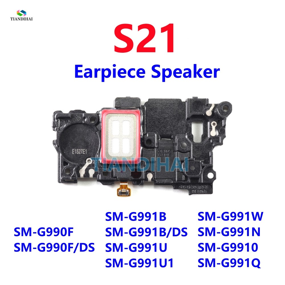 สําหรับ Samsung Galaxy S21 5G G991B G991B/DS G991U G991 G990F หูฟังลําโพงโมดูลรับสัญญาณด้านหน้าด้านบ