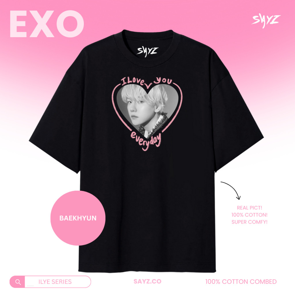 EXO I Love You Everyday Series เสื้อยืด - Chanyeol Kai Sehun DO Baekhyun Suho Chen Xiumin Lay - ILYE