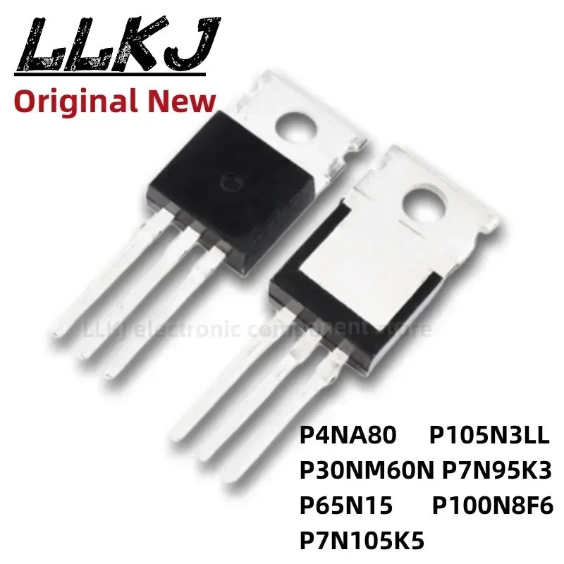 5pcs STP4NA80 P105N3LL P30NM60N P7N95K3 P65N15 P100N8F6 P7N105K5 TO-220 Field Effect ทรานซิสเตอร์
