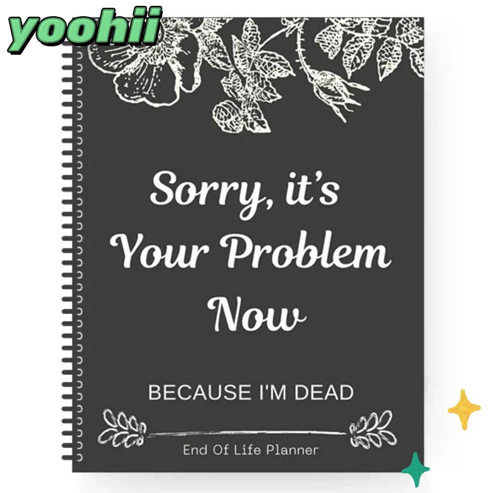 YOOHII End of Life Planner, ลดความเครียดเมื่อฉัน Gone Workbook สมุดวางแผนมรดก, ตลกฉันตายตอนนี้หนังสื