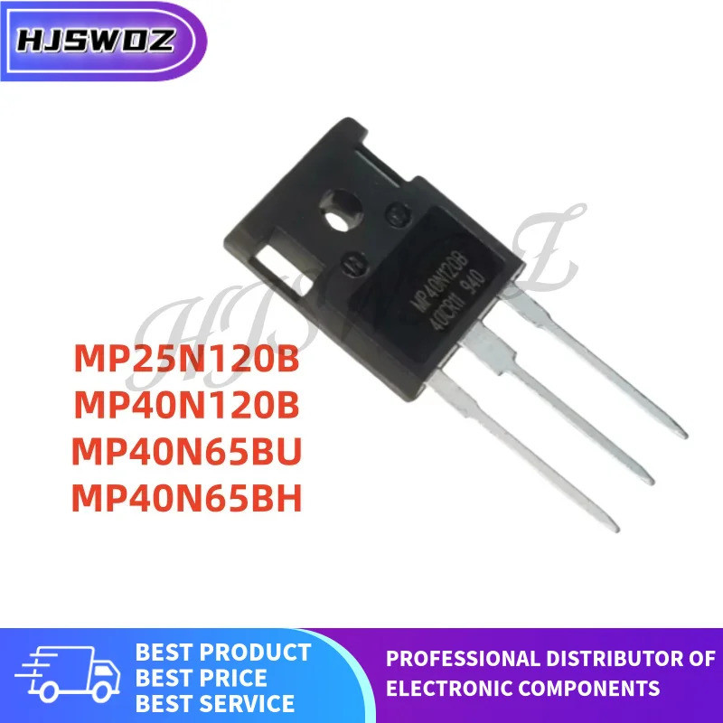 5PCS MP25N120B MP40N120B MP40N65BU MP40N65BH TO-247 IGBT ทรานซิสเตอร์ในสต็อก