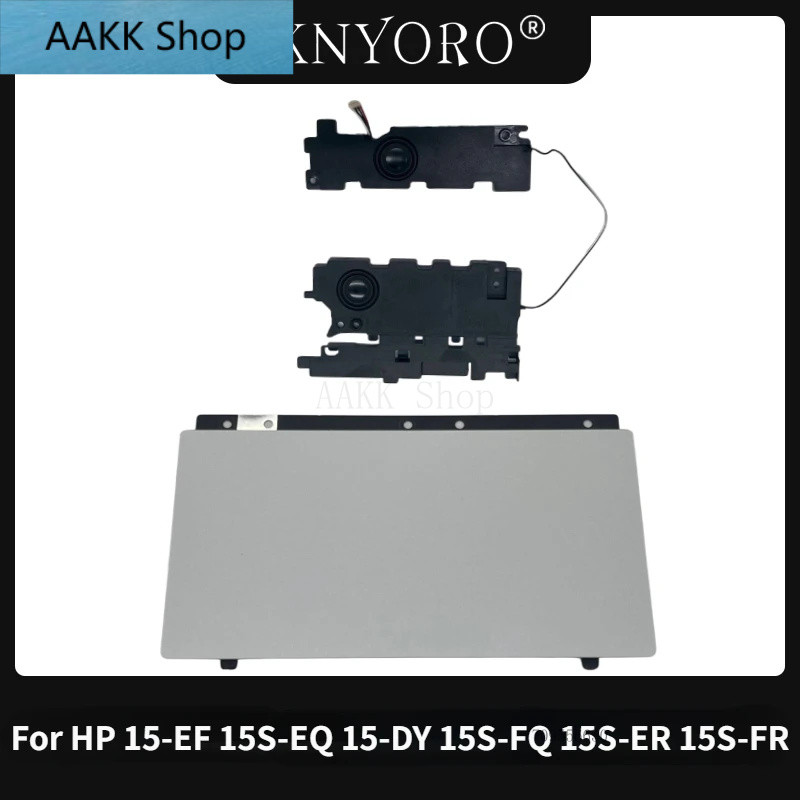 ทัชแพดใหม่สําหรับ HP 15S-FQ 15-DY 15-EF 15S-EQ 15S-ER 15S-FR TPN-Q222 แล็ปท็อปลําโพง DNQTA164000 0P5