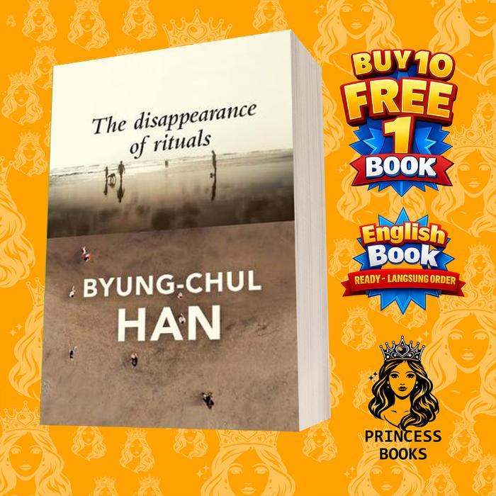 การสลายตัวของพิธีกรรม: Topology of the Present Byung-Chul Han
