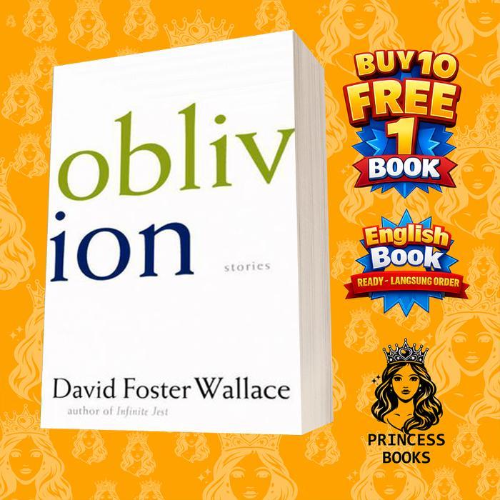 Oblivion: Stories David Foster Wallace