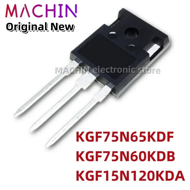 5 ชิ้น KGF75N65KDF KGF75N60KDB KGF15N120KDA TO247 Field Effect ทรานซิสเตอร์