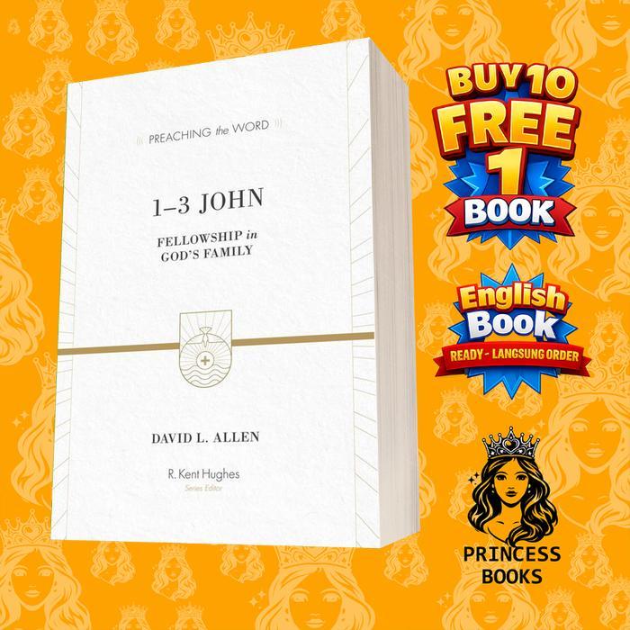 1–3 John: Fellowship in Gods Family