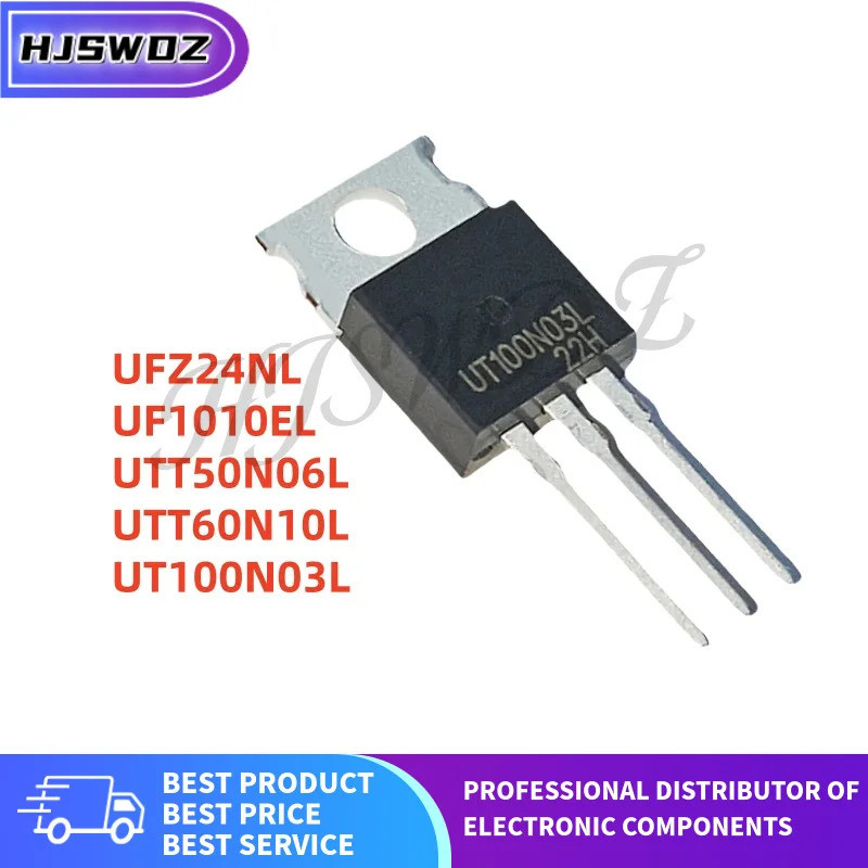 10 ชิ้น/ล็อตยี่ห้อใหม่ UTT60N10L UTT50N06L UFZ24NL UF1010EL UT100N03L TO-220 MOSFET ทรานซิสเตอร์ในสต