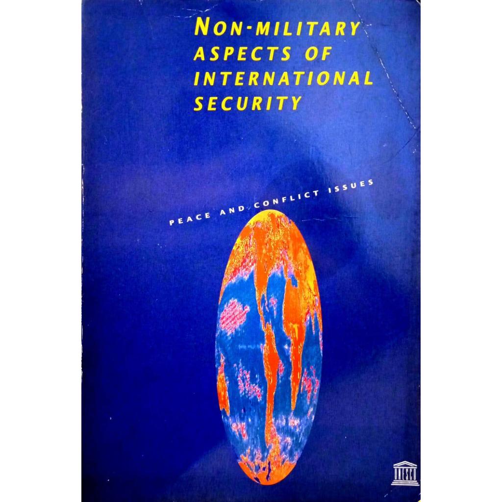 [BnB] USED Non-Military Aspects of International Security: Peace and Conflict ฉบับที่โดย UNESCO (มือ