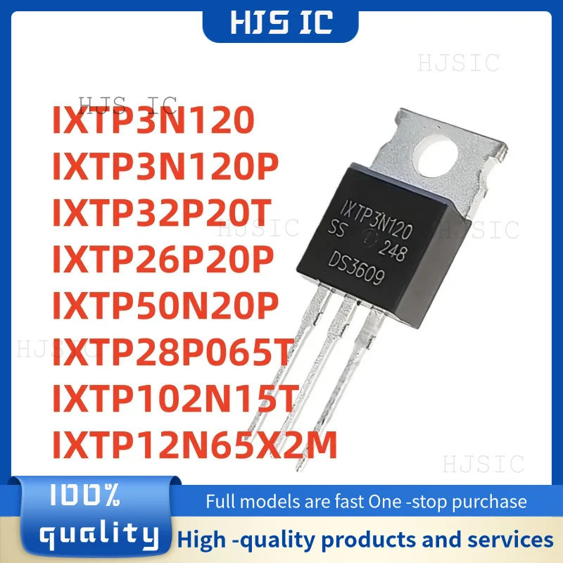 5PCS IXTP50N20P IXTP32P20T IXTP12N65X2M IXTP28P065T IXTP3N120 IXTP102N15T IXTP3N120P IXTP26P20P ทราน