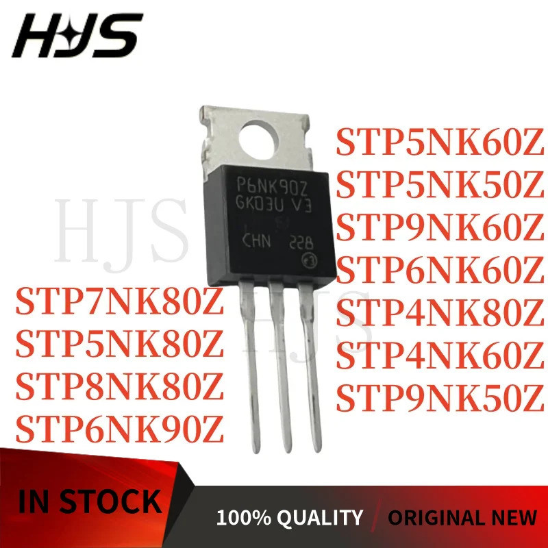 10PCS ใหม่ STP6NK90Z TO-220 STP5NK80Z STP6NK60Z STP4NK60Z STP4NK80Z STP5NK50Z STP5NK60Z STP7NK80Z ST