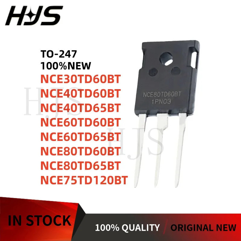 5PCS ใหม่คุณภาพ NCE30TD60BT NCE40TD60BT NCE40TD65BT NCE60TD60BT NCE60TD65BT NCE80TD60BT NCE80TD65BT 