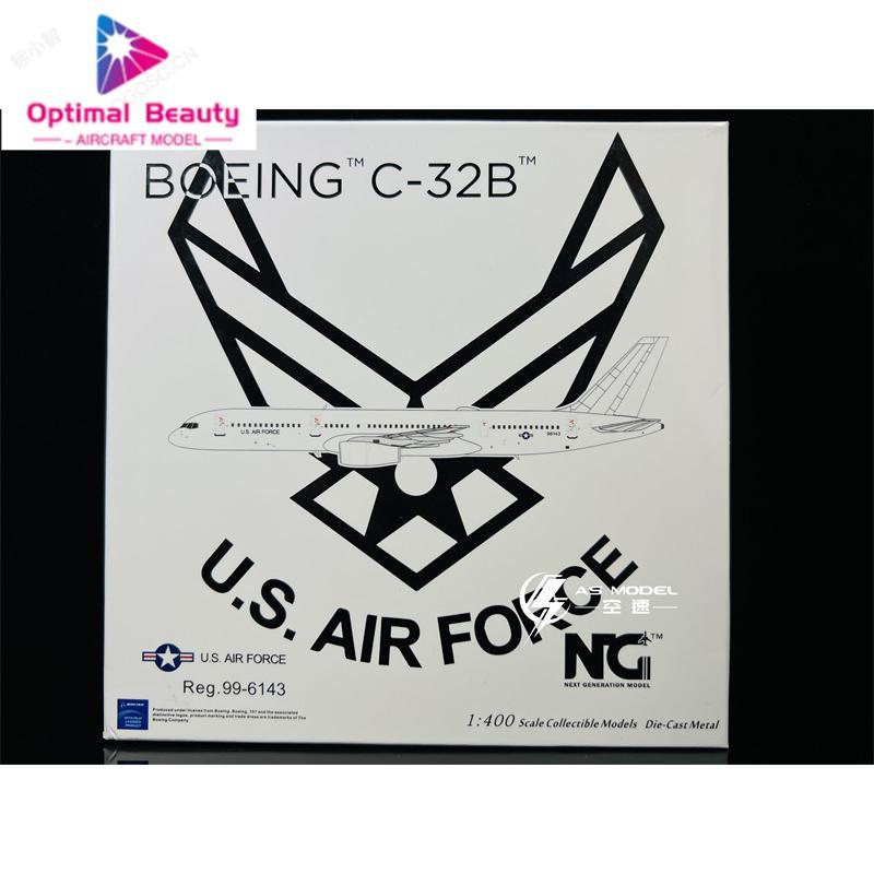 NG รุ่น 53167 1: 400 US Air Force C-32B B757 99-6143 รุ่นโลหะผสม