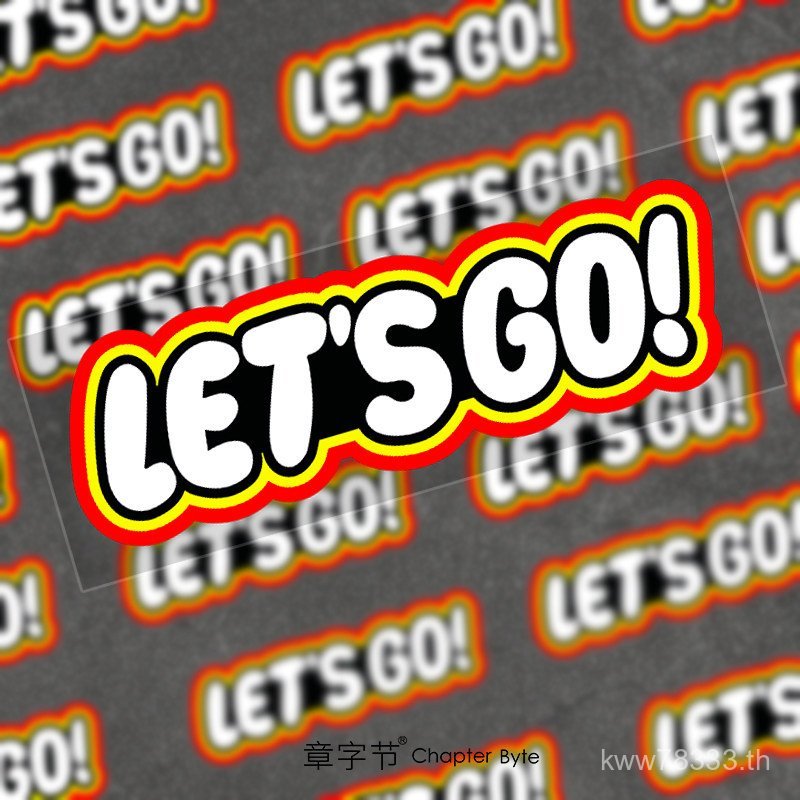 LETS GO LETS GO ข้อความสติกเกอร์รถรถจักรยานยนต์ไฟฟ้าดัดแปลงสะท้อนแสงกันน้ํารถสติกเกอร์ Influencer