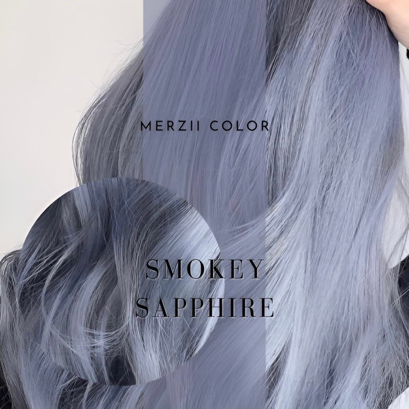 MERZii Color สีเทาอมน้ำเงิน Sapphire🪬🪬🪬(พื้นผมระดับ 10)