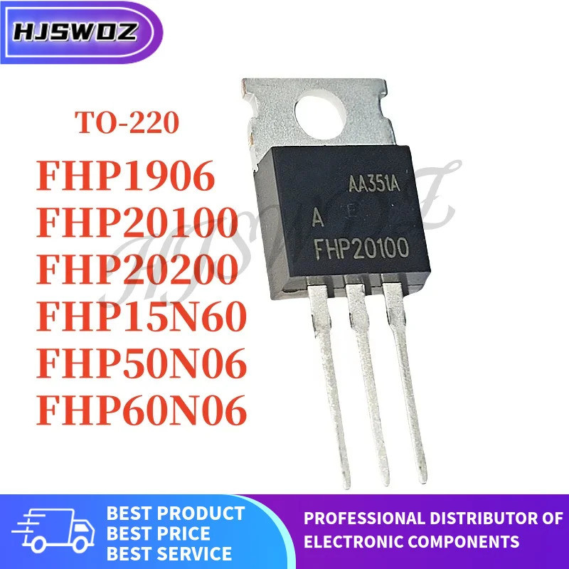 10PCS ยี่ห้อใหม่ FHP50N06 50N06 FHP60N06 60N06 FHP15N60 15N60 FHP1906 1906 FHP20100 20100 FHP20200 2