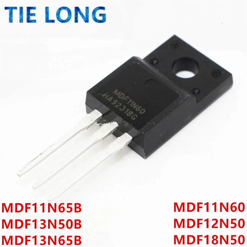5PCS MDF11N60 11N60 MDF11N60TH MDF11N65B MDF11N65 MDF12N50 12N50 MDF13N50 MDF18N50 MDF13N65B MDF13N1