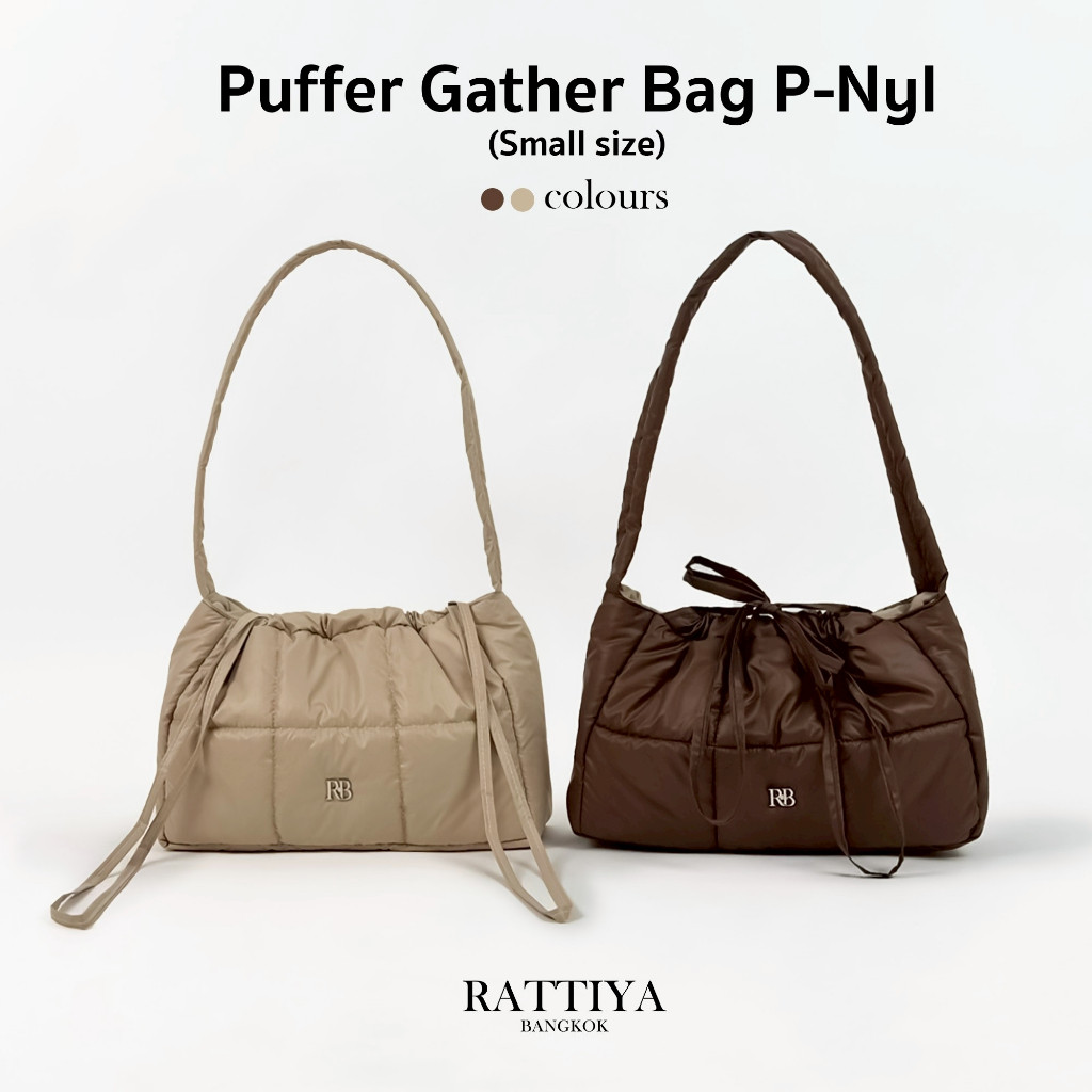Small Puffer Gather Bag P-Nyl / 2 colors กระเป๋านุ่มนิ่ม ทรงเกี๊ยว ใบเล็ก น้ำหนักเบา สะพายไหล่