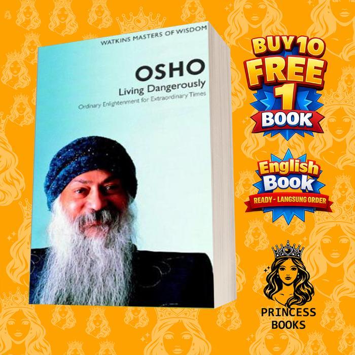 Osho: Dangerously Living - Ordinary Enlightenment for Ordinary Teams