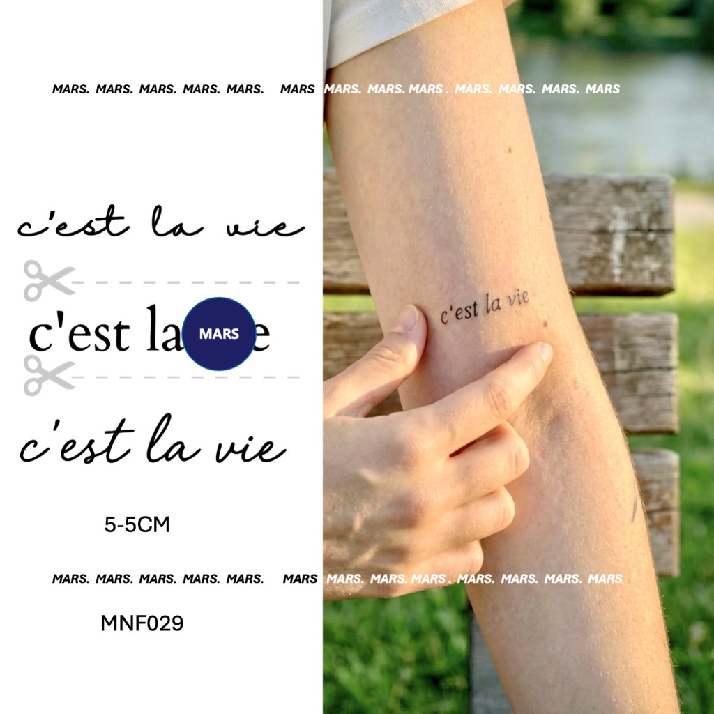 สติ๊กเกอร์รอยสัก Mars Tattoo ติดทนสองสัปดาห์ สินค้าโมเดล MNF029 ลาย "C'est La Vie"