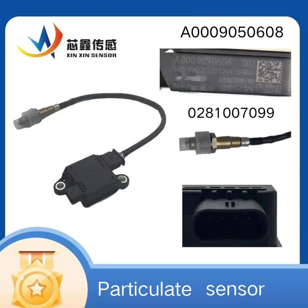 ก0009050608 0281007099/100 ใหม่ Soot Particulate Matter PM Sensor สําหรับ Mercedes-Benz Sprinter 150