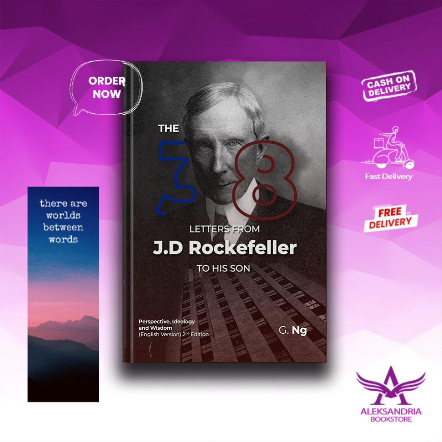 ตัวอักษร 38 ตัวอักษรจาก JD Rockefeller ถึงลูกชายของคุณโดย G Ng (อังกฤษ)