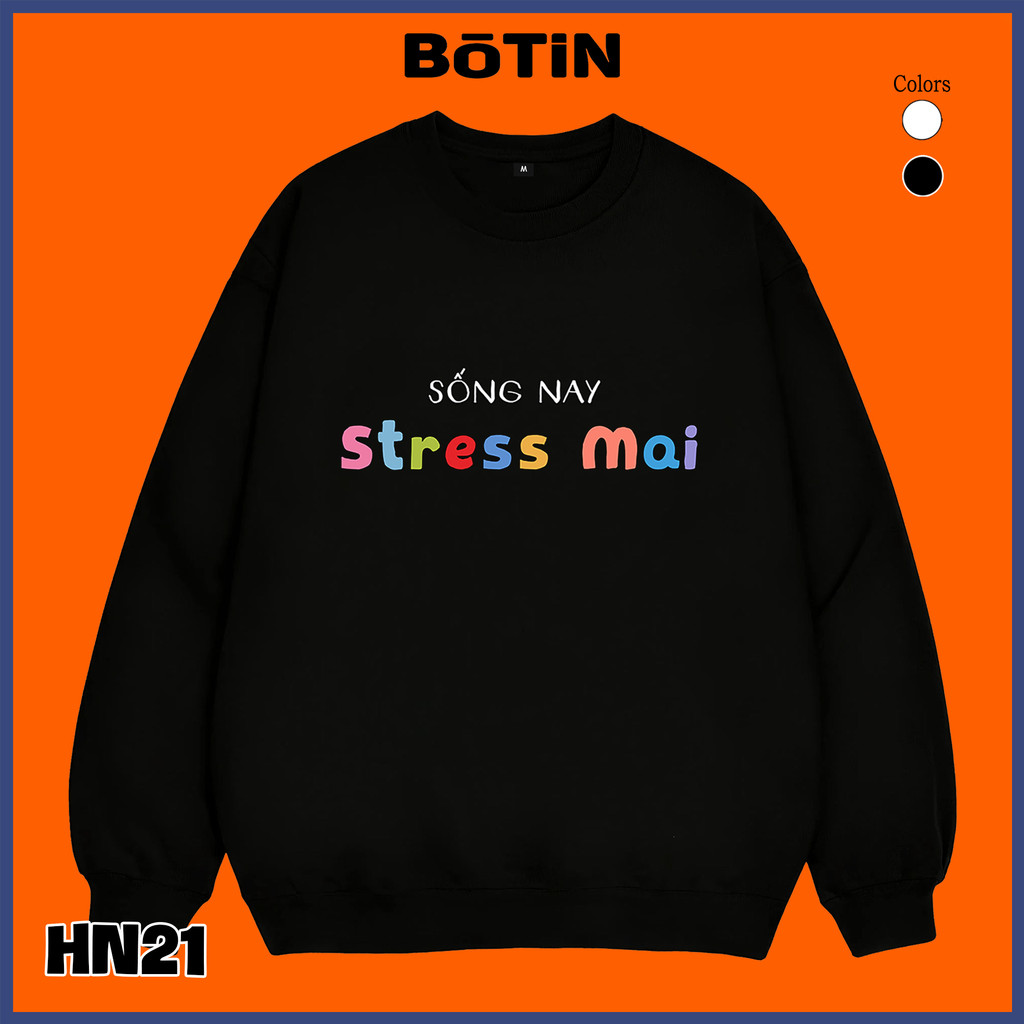 เสื้อสเวตเตอร์ฤดูใบไม้ร่วงฤดูหนาวพิมพ์ลายตลก "Living Now Stress Mai" Botin.store