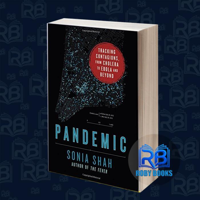 Pandemic - Tracking Contagions จาก Cholera เป็น Ebola และ Beyond Sonia